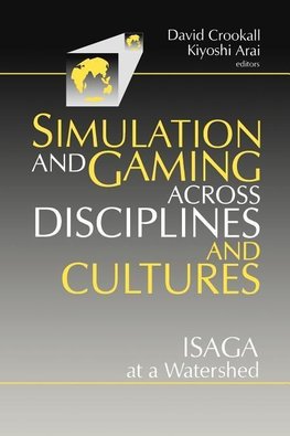 Simulations and Gaming across Disciplines and Cultures