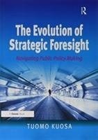 The Evolution of Strategic Foresight