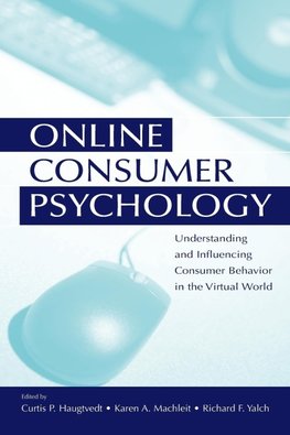 Haugtvedt, C: Online Consumer Psychology