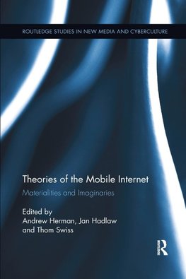 Theories of the Mobile Internet