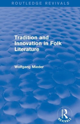 Tradition and Innovation in Folk Literature