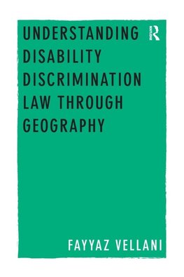 Understanding Disability Discrimination Law through Geography