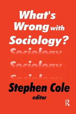 What's Wrong with Sociology?