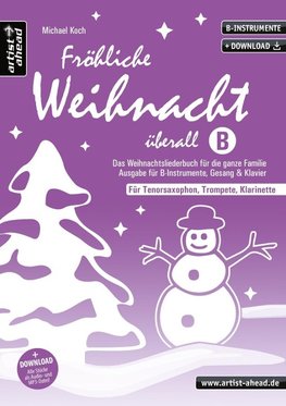 Fröhliche Weihnacht überall (B)