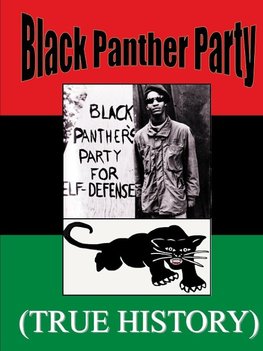 Black Panther Party True History