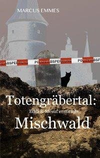 Totengräbertal: Mischwald