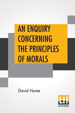 An Enquiry Concerning The Principles Of Morals