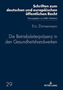 Die Betriebsleiterpräsenz in den Gesundheitshandwerken