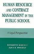 Human Resource and Contract Management in the Public School