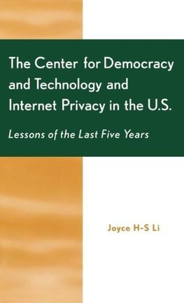 Center for Democracy and Technology and Internet Privacy in the U.S.