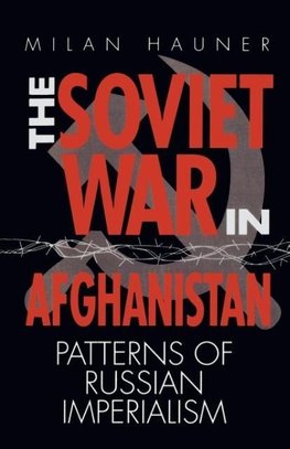 The Soviet War in Afghanistan