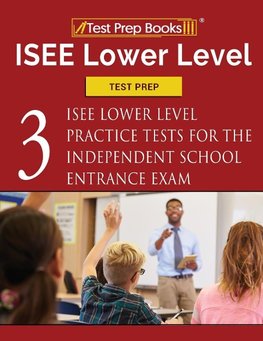 Test Prep Books: ISEE Lower Level Test Prep