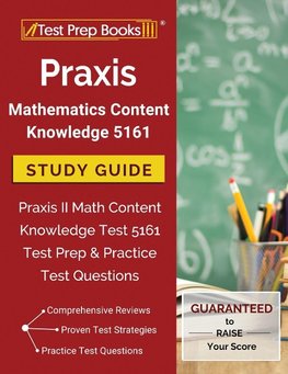 Test Prep Books Math Team: Praxis Mathematics Content Knowle