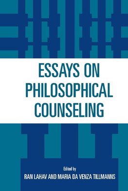 Essays on Philosophical Counseling