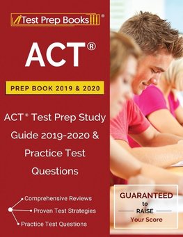 Test Prep Books: ACT Prep Book 2019 & 2020