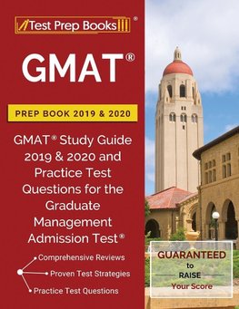 Test Prep Books: GMAT Prep Book 2019 & 2020