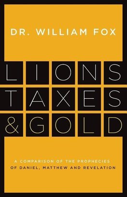 Lions, Taxes and Gold