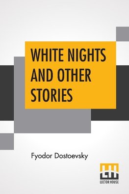 White Nights And Other Stories