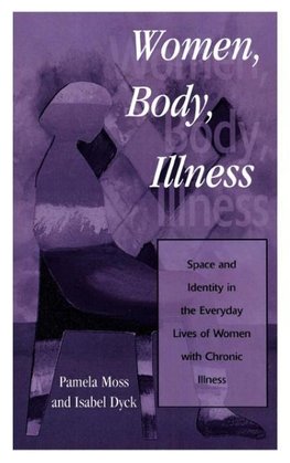 Women, Body, Illness