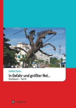 In Gefahr und größter Not...