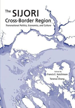 The SIJORI Cross-Border Region