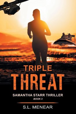 Triple Threat (A Samantha Starr Thriller, Book 3)