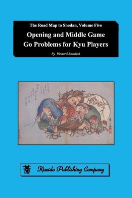 Opening and Middle Game Go Problems for Kyu Players