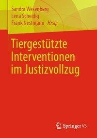 Tiergestützte Interventionen im Justizvollzug