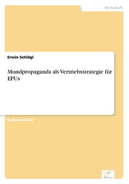 Mundpropaganda als Vertriebsstrategie für EPUs