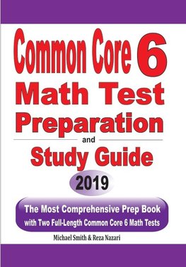 Common Core 6 Math Test Preparation and Study Guide