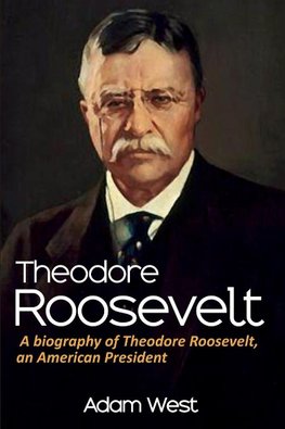 Theodore Roosevelt