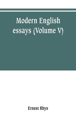 Modern English essays (Volume V)