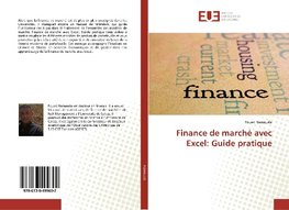 Finance de marché avec Excel: Guide pratique