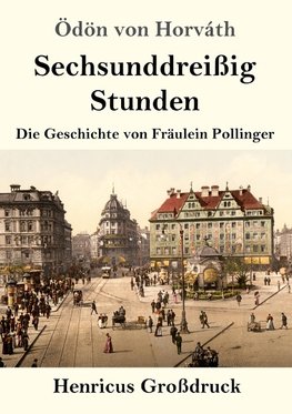 Sechsunddreißig Stunden (Großdruck)