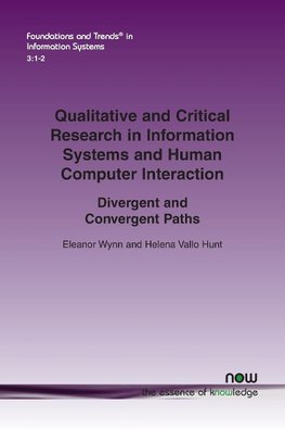 Qualitative and Critical Research in Information Systems and Human Computer Interaction