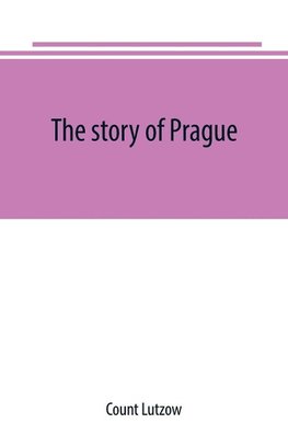 The story of Prague