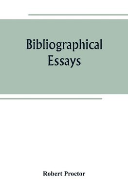 Bibliographical essays