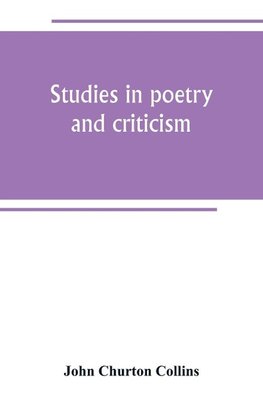 Studies in poetry and criticism