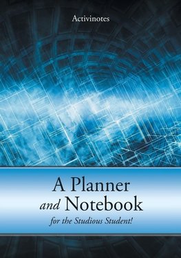 A Planner and Notebook for the Studious Student!