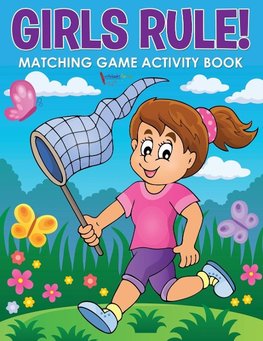 Girls Rule! Matching Game Activity Book