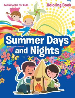 Summer Days and Nights Coloring Book