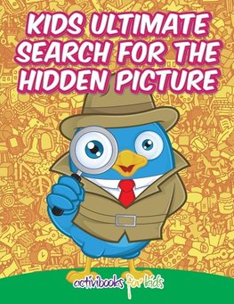 Kids Ultimate Search for the Hidden Picture Activity Book