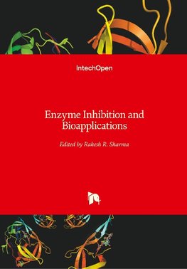 Enzyme Inhibition and Bioapplications