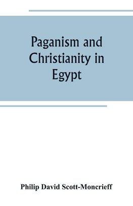 Paganism and Christianity in Egypt