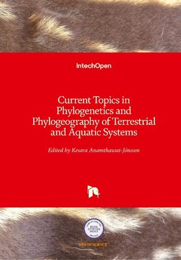 Current Topics in Phylogenetics and Phylogeography of Terrestrial and Aquatic Systems