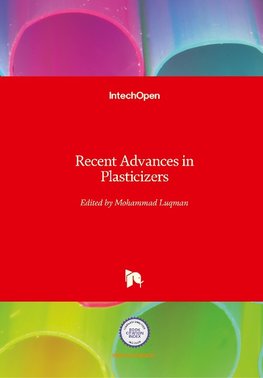 Recent Advances in Plasticizers