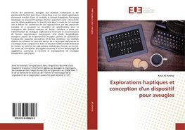 Explorations haptiques et conception d'un dispositif pour aveugles