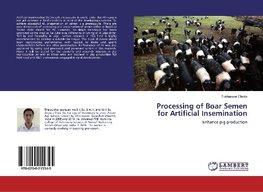 Processing of Boar Semen for Artificial Insemination