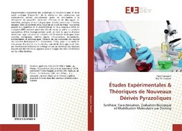 Études Expérimentales & Théoriques de Nouveaux Dérivés Pyrazoliques