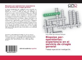 Biopsias per-operatorias: experiencia en el servicio de cirugia general